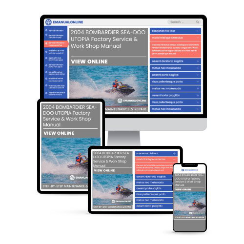 2004 BOMBARDIER SEA-DOO UTOPIA  Factory Service & Work Shop Manual - Online Manuals by eManualOnline